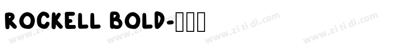 ROCKELL BOLD字体转换